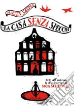 La casa senza specchi. E-book. Formato EPUB ebook