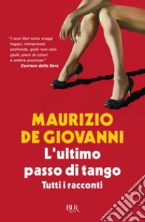 L'ultimo passo di tango. E-book. Formato EPUB ebook di Maurizio de Giovanni