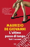 L'ultimo passo di tango. E-book. Formato EPUB ebook