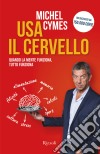 Usa il cervello. E-book. Formato EPUB ebook