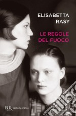 Le regole del fuoco. E-book. Formato EPUB ebook