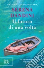 Il futuro di una volta. E-book. Formato EPUB ebook