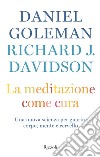 La meditazione come cura. E-book. Formato EPUB ebook