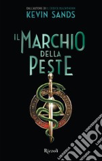 Il marchio della peste. E-book. Formato EPUB ebook