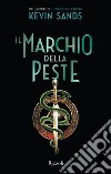 Il marchio della peste. E-book. Formato EPUB ebook