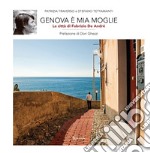 Genova è mia moglie. E-book. Formato EPUB ebook