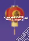 Una canna da pesca per mio nonno. E-book. Formato EPUB ebook di Xingjian Gao