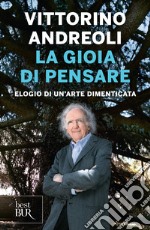 La gioia di pensare. E-book. Formato EPUB ebook