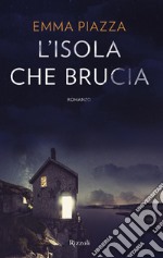 L'isola che brucia. E-book. Formato EPUB ebook