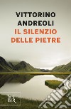 Il silenzio delle pietre. E-book. Formato EPUB ebook