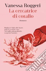 La cercatrice di corallo. E-book. Formato EPUB ebook