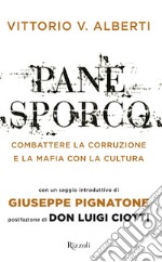 Pane sporco. E-book. Formato EPUB ebook