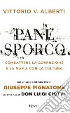 Pane sporco. E-book. Formato EPUB ebook