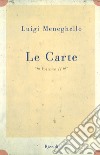 Le carte. Volume II. E-book. Formato EPUB ebook di Luigi Meneghello