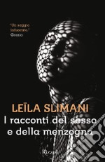 I racconti del sesso e della menzogna. E-book. Formato EPUB ebook