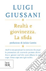 Realtà e giovinezza. E-book. Formato EPUB ebook