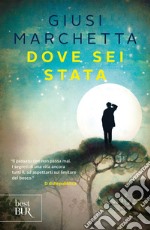 Dove sei stata. E-book. Formato EPUB ebook