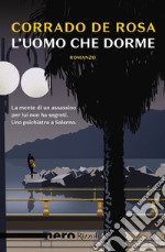 L'uomo che dorme (Nero Rizzoli). E-book. Formato EPUB ebook