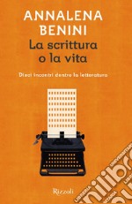 La scrittura o la vita. E-book. Formato EPUB ebook