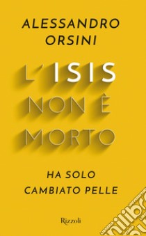 L'ISIS non è morto. E-book. Formato EPUB ebook di Alessandro Orsini