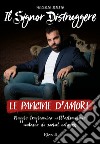 Le pancine d'amore. E-book. Formato EPUB ebook di Vincenzo Maisto