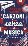 Canzoni senza musica. E-book. Formato EPUB ebook