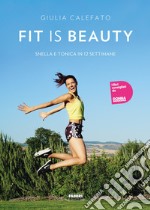 Fit is beauty. E-book. Formato EPUB ebook