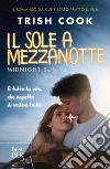 Il sole a mezzanotte (Life). E-book. Formato EPUB ebook di Trish Cook