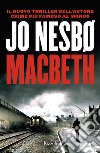 Macbeth. E-book. Formato EPUB ebook di Jo Nesbo