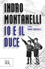 Io e il Duce. E-book. Formato EPUB ebook