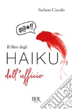 Il libro degli haiku dell'ufficio. E-book. Formato EPUB