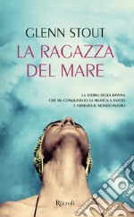 La ragazza del mare. E-book. Formato EPUB ebook