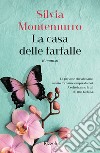 La casa delle farfalle. E-book. Formato EPUB ebook di Silvia Montemurro