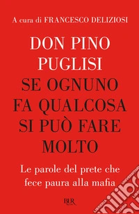 Se ognuno fa qualcosa si può fare molto. E-book. Formato EPUB ebook