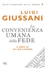 La convenienza umana della fede. E-book. Formato EPUB ebook