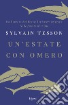 Un'estate con Omero. E-book. Formato EPUB ebook di Sylvain Tesson