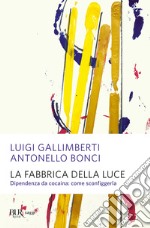 La fabbrica della luce. E-book. Formato EPUB ebook