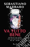 Va tutto bene. E-book. Formato EPUB ebook