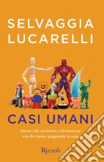 Casi umani. E-book. Formato EPUB ebook