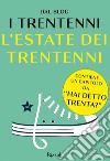 L'estate dei Trentenni. E-book. Formato EPUB ebook