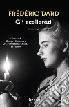 Gli scellerati (Nero Rizzoli). E-book. Formato EPUB ebook