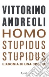 Homo stupidus stupidus. E-book. Formato EPUB ebook