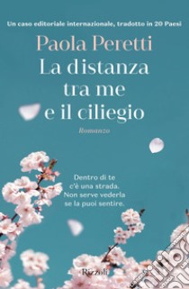 La distanza tra me e il ciliegio. E-book. Formato EPUB ebook di Paola Peretti