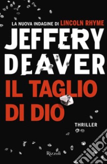 Il taglio di dio. E-book. Formato EPUB ebook di Jeffery Deaver