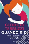 Quando ridi. E-book. Formato EPUB ebook