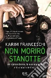 Non morirò stanotte. E-book. Formato EPUB ebook