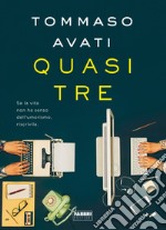 Quasi tre. E-book. Formato EPUB ebook