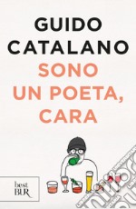 Sono un poeta, cara. E-book. Formato EPUB ebook