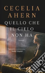 Quello che il cielo non ha. E-book. Formato EPUB ebook