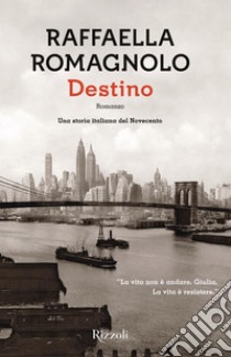 Destino. E-book. Formato EPUB ebook di Raffaella Romagnolo